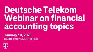 Deutsche Telekom Webinar on financial accounting topics