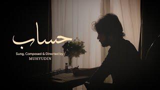 Hisaab (Official Music Video) - Muhyudin