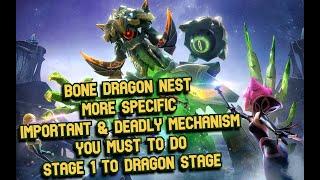 Bone Dragon Nest More Specific Important Deadly Mech Guide You Must To Do Stage 1 To Dragon Stage