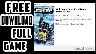 How to Download SnowRunner (v12.1 Incl. ALL DLC’s) on PC (100% Work)!!!