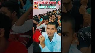 kautilya gs teaching centre Patna  class room #shorts