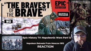 Epic History TV: Napoleonic Wars Part 12 REACTION (Retreat from Moscow 1812)