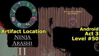 Level 50 | Act 3 | Artifact Location | Sacred Tsuka | Ninja Arashi 2 | Android