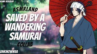 Saved by a Wandering Samurai (Ft. Birdie Senpai) [ASMRLand Collab Part 15] [ASMR Roleplay] [M4A]