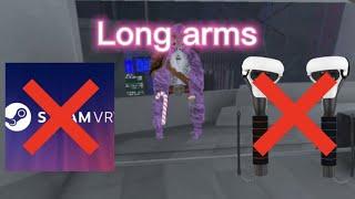 HOW TO GET LONG ARMS IN GORILLA TAG WITHOUT MODS! (Working 2024)