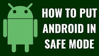 How to Put Android in Safe Mode