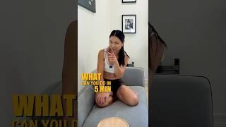 What can you do in 5 minutes?