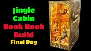 Jingle Cabin Book Nook Build-Final Day