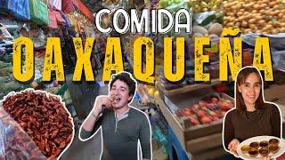 Probando la COMIDA de OAXACA ¿Comen chapulines?