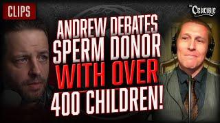 Andrew Debates Deadbeat Sperm Donor "Dad" with Over 400 Children!