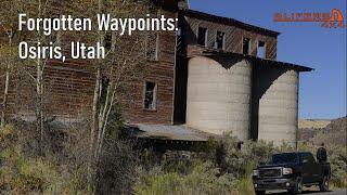 Forgotten Waypoints: Osiris, Utah