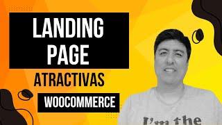 COMO CREAR UNA LANDING PAGE EN WOOCOMMERCE