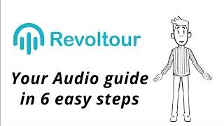 6 easy steps to create your own audio guide with Revoltour. Easy, fast, high quality and Free!