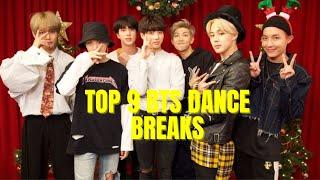 Top 9  bts dance breaks that live in my mind totally rent free