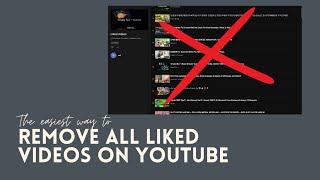 The Easiest Way to Remove All Liked Videos on YouTube