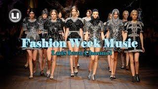 FASHION WEEK MUSIC-March-2018 By [Luis Izzo] 