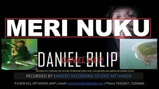 Meri Nuku - Daniel Bilip 2022 music