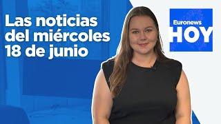 EURONEWS HOY | Las noticias del miércoles 18 de junio: El líder iraní desafía a Trump