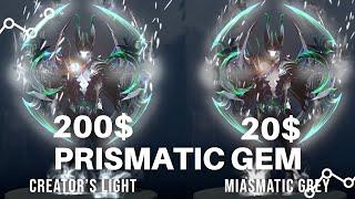 PRISMATIC GEM: CREATOR'S LIGHT VS MIASMATIC GREY - HARGA 2 JUTA VS 28 RIBU - EMANG WORTH IT?