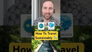 How To Travel Sustainably #travel #sustainability #sustainable #green #eco #ecotourism #traveltips