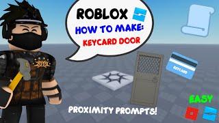 ROBLOX STUDIO | How to make a KeyCard ProximityPrompt Door [TweenService!]