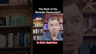 Is the Neronian Persecution Fake History?