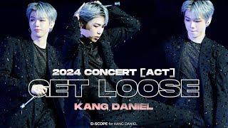 [4K 60p] 241012 강다니엘 직캠 'Get Loose' (KANG DANIEL) - 2024 Concert [ACT] 1st Day