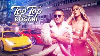 Đogani - Top Top | Official Video (LP || Original 2024)