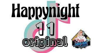 Happynight 11 - DjsayBB ( Original )