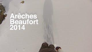 Arêches-Beaufort 2014 - Bah bravo Nils edit