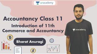 Introduction to Commerce and Accounting Class 11th | Unacademy CBSE 11th | Bharat Anuragi