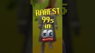 RAREST 99s In Old School RuneScape!? ️ #osrs #oldschoolrunescape #gaming