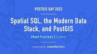 Spatial SQL, the Modern Data Stack, and PostGIS