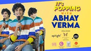 Abhay Verma Live Podcast on Shah Rukh Khan,Life,  Love, Family and many others  | It's Popping Ep 2