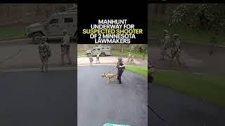 Manhunt underway for suspected shooter of 2 Minnesota lawmakers identified as Vance Boelter