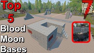 7 Days to Die Top 5 Blood Moon Bases