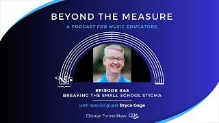 #45: Breaking the Small School Stigma | With Bryce Gage