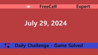 Microsoft Solitaire Collection | FreeCell Expert | July 29, 2024 | Daily Challenges