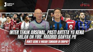 OFFSIDE DUO #197 : INTER TEKUK ARSENAL, MILAN ON FIRE, MADRID BANYAK PR, SERIE A MASIH TANGGUH ?