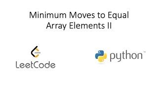 Leetcode - Minimum Moves to Equal Array Elements II (Python)