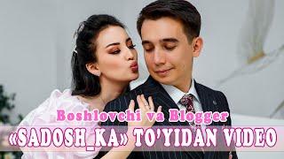 BOSHLOVCHI VA BLOGGER "SADOSH_KA" TURMUSHGA CHIQDI | SADOQAT TO'YIDAN TO'LIQ VIDEO #shokuz