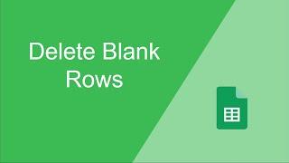 [Google Sheets] How to Remove Blank Rows