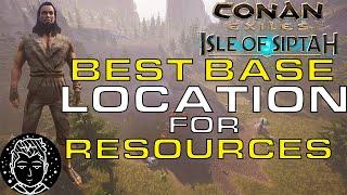 BEST BASE LOCATION FOR RESOURCES! | Conan Exiles Siptah |