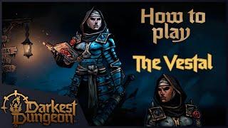 Vestal and You | Darkest Dungeon 2 Guide