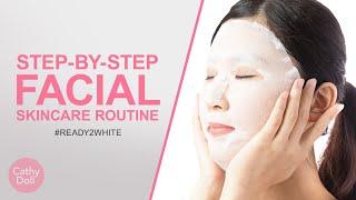 STEP-BY-STEP FACIAL SKINCARE ROUTINE  |  Cathy Doll Philippines