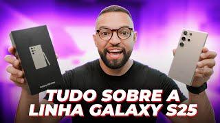 Saiba TUDO sobre a linha GALAXY S25!