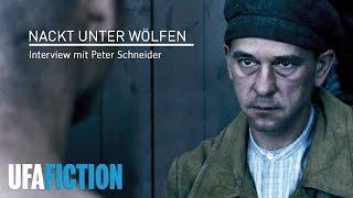 NACKT UNTER WÖLFEN - Interview mit Peter Schneider (HD, 2015) // UFA FICTION