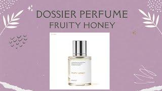 Dossier- March (Fruity Honey)