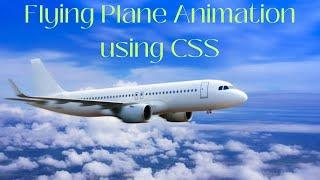 Mastering CSS Animation: Creating a Flying Airplane with Moving Clouds