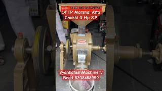 Commercial AttaChakki // 3 HP Motor Single Phase // MarshalChakki // Venkatesh Machinery Stores Beed